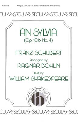 Hinshaw Music Inc - An Sylvia (Op. 106, No. 4) - Shakespeare /Schubert /Bohlin - SATB