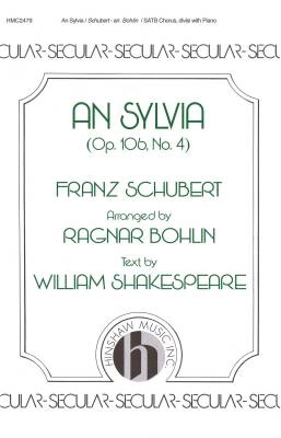 Hinshaw Music Inc - An Sylvia (Op. 106, No. 4) - Shakespeare /Schubert /Bohlin - SATB