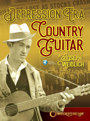 Depression Era Country Guitar - Weidlich - Book/Audio Online