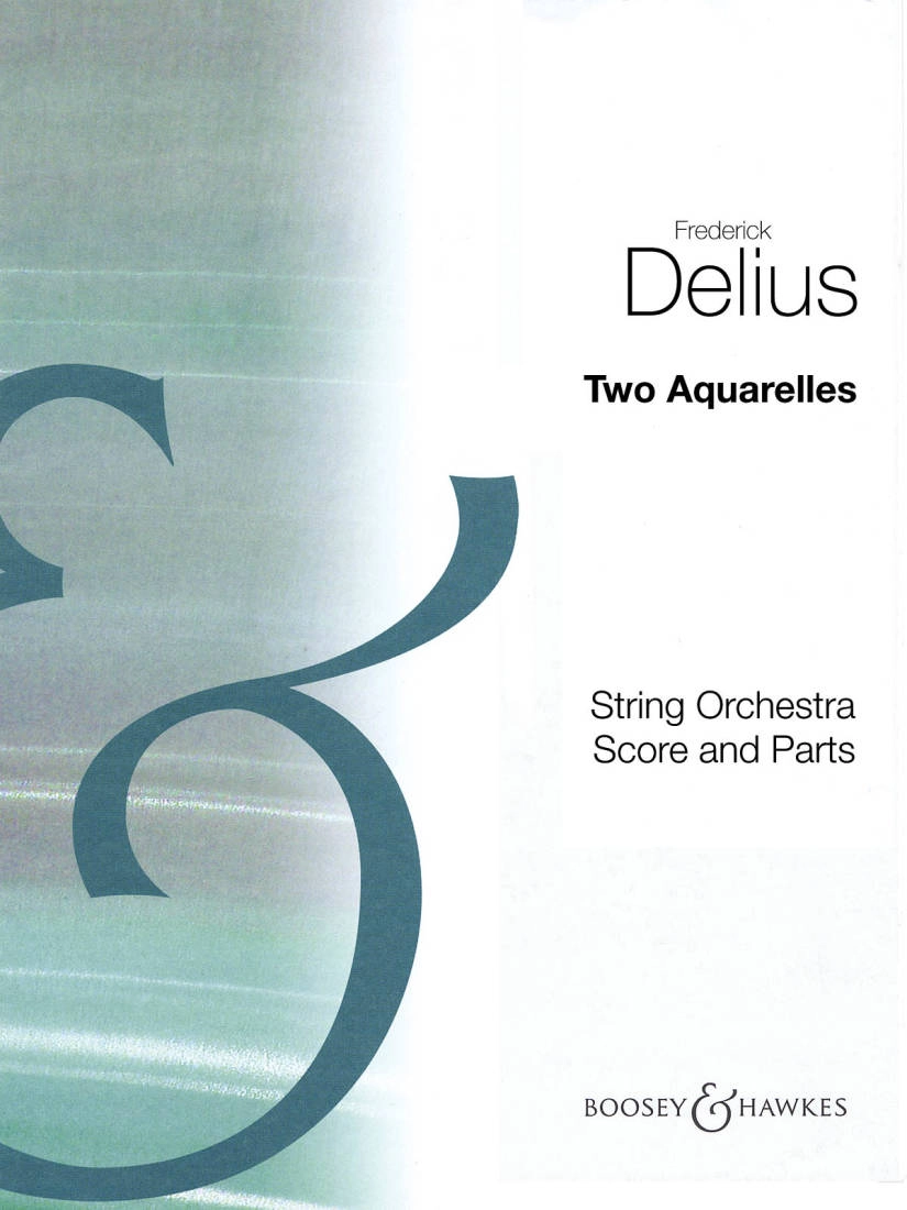 Two Aquarelles - Delius/Fenby - String Orchestra - Gr. 3-4