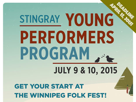 Attention Young Performers: Get Your Start at the Winnipeg Folk Fest!