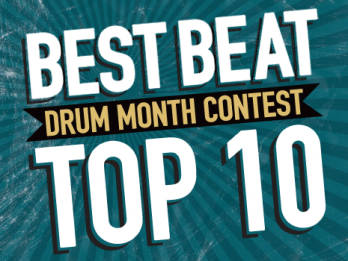 Drum Month #BestBeat Contest TOP 10 and WINNER!
