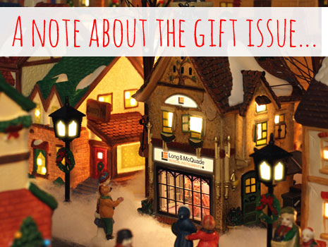 A Note About the Gift Issue Articles...