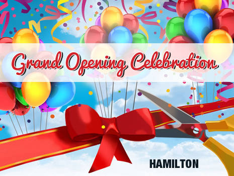 Join us for Hamilton's Grand Opening Celebration! - Hamilton, ON