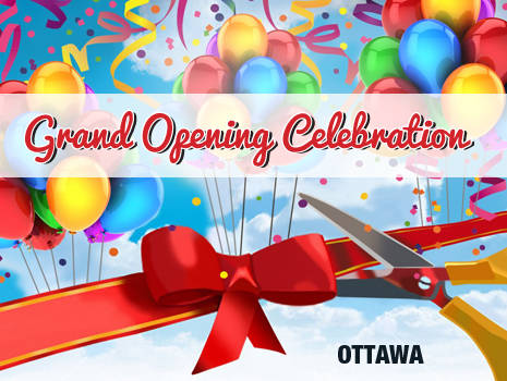 Join us for Ottawa's Grand Opening Celebration! - Ottawa, ON