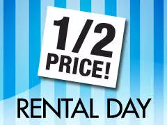 Half Price Rental Day - All Locations