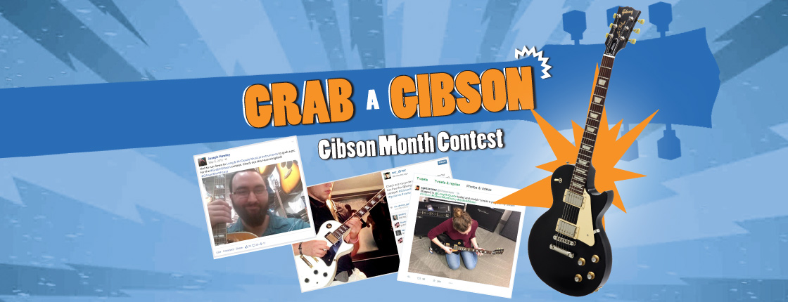 CONTEST: Grab a Gibson! - All Locations