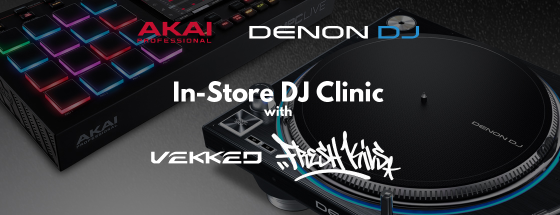 In-Store Clinic with Fresh Kils and DJ Vekked - Various Locations