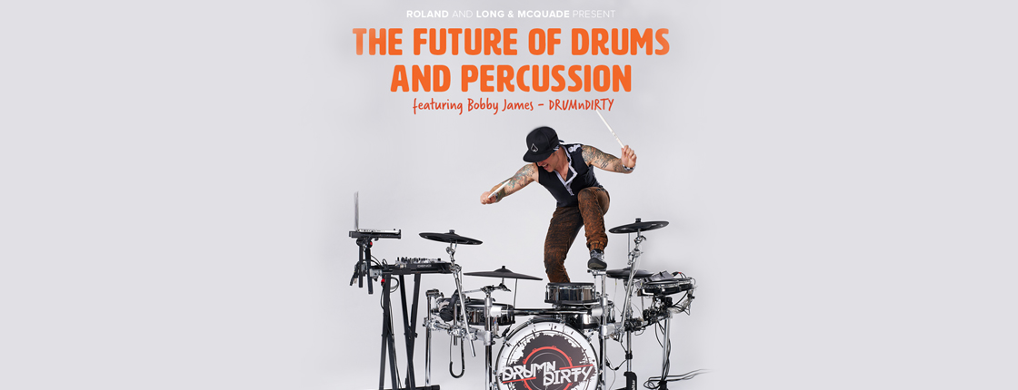 The Future of Drums and Percussion with Bobby James - Various Locations