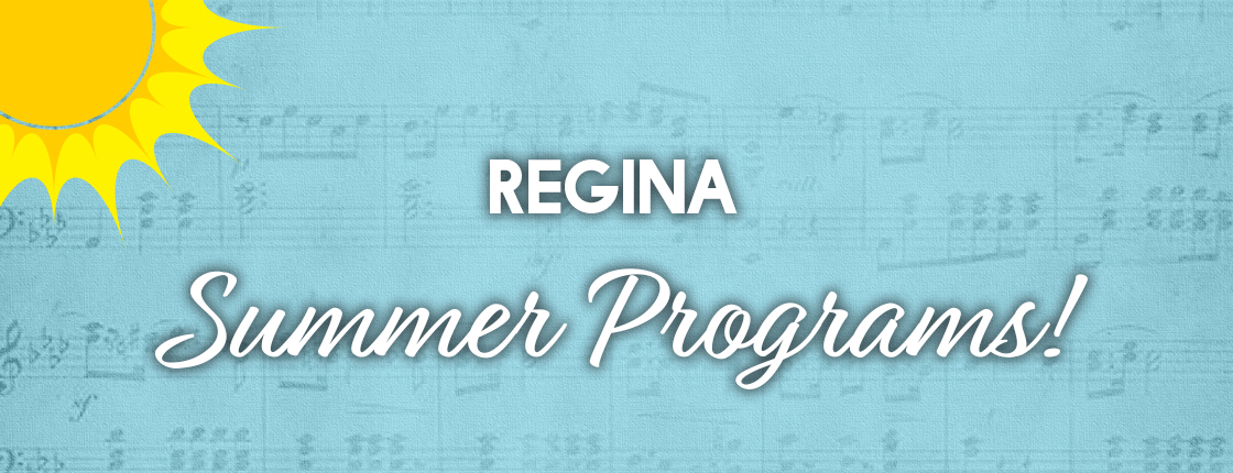 Regina Summer Programs!