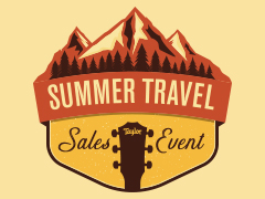 Taylor Guitars Summer Travel Sales Event