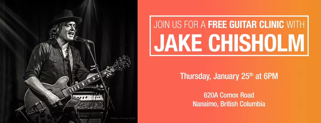 Join us for a FREE Guitar Clinic with Jake Chisholm