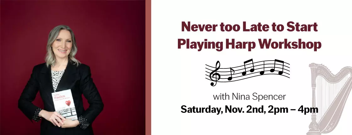 Never too Late to Start Playing Harp Workshop! Toronto (Bloor)