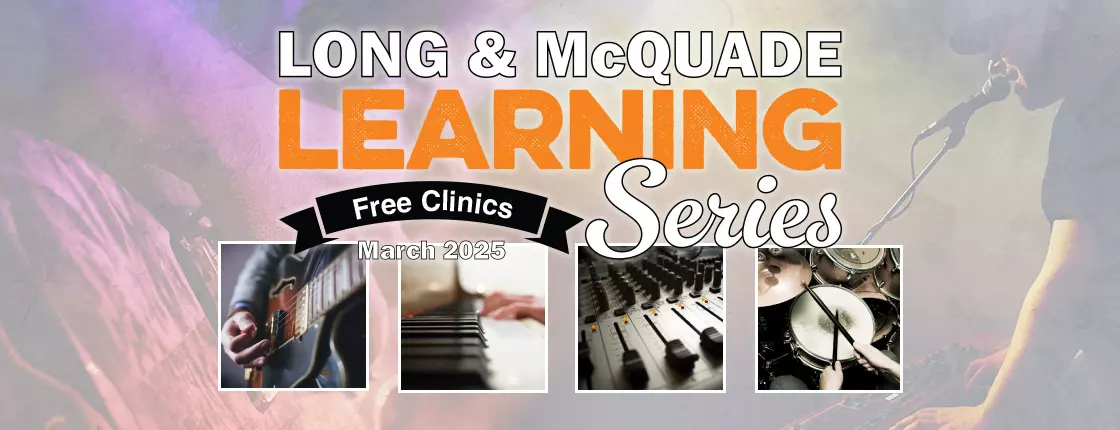 Long & McQuade Learning Series - Charlottetown, PE