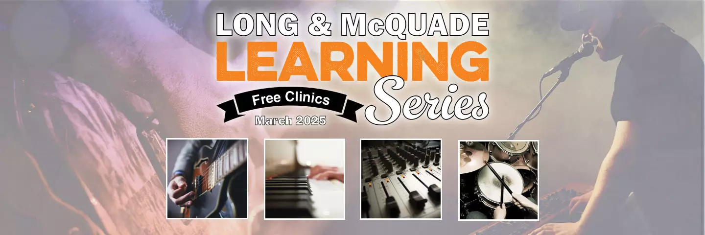 Long & McQuade Learning Series - Calgary East, AB