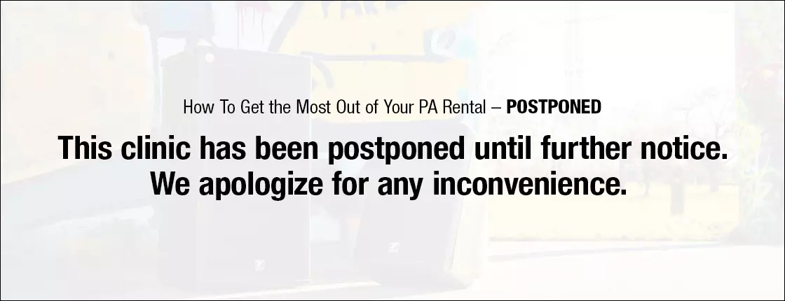 How To Get the Most Out of Your PA Rental - Waterloo POSTPONED