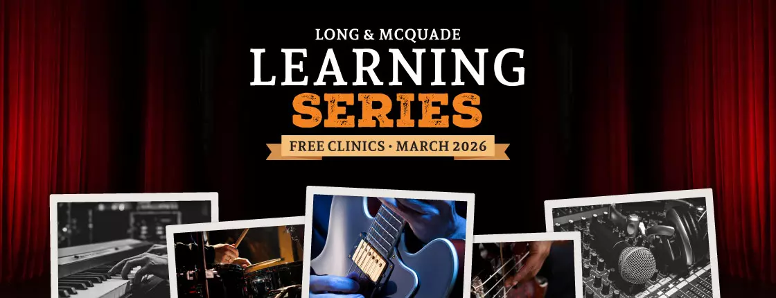 Long & McQuade Learning Series - Sault Ste. Marie, ON