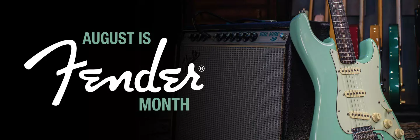 August is Fender Month