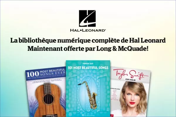 La biblioth�que num�rique compl�te de Hal Leonard est maintenant offerte par Long & McQuade