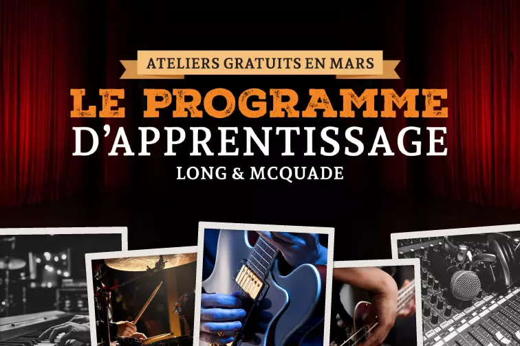 Le programme d'apprentissage Long & McQuade