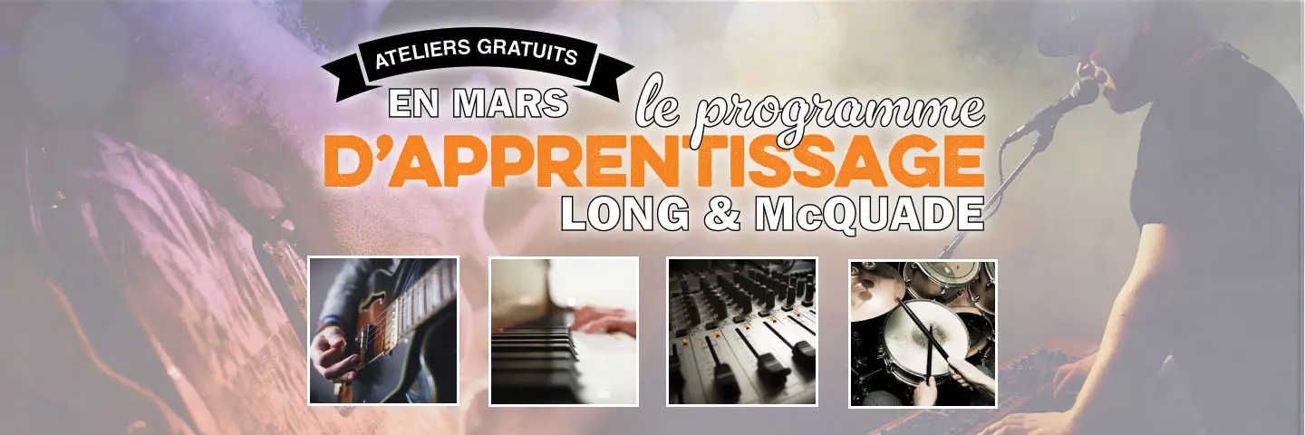 Le programme d'apprentissage Long & McQuade 2025