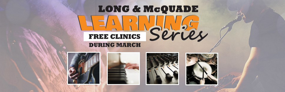 Long & McQuade Learning Series 2023