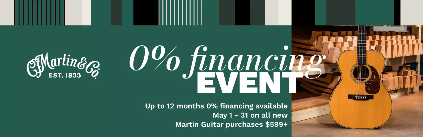 Martin Guitars 0% Financing Event