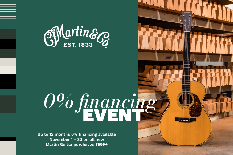 Martin Guitars 0% Financing Event