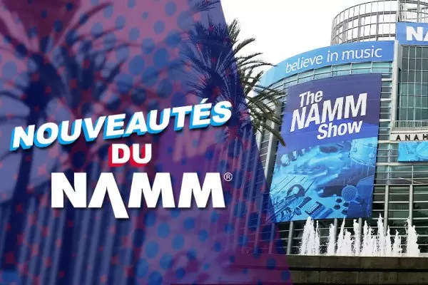 Nouveaut�s du NAMM 2026🌴