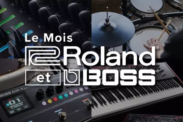 C�est le mois Roland et BOSS!