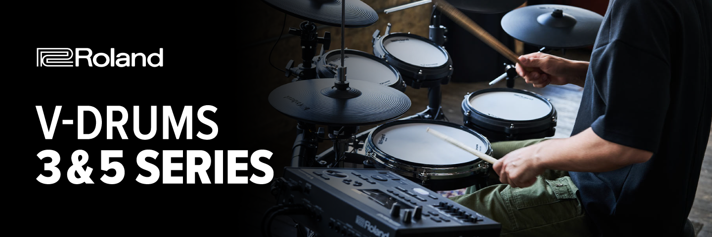 Discover the V-Drums 3 & 5 Series from Roland