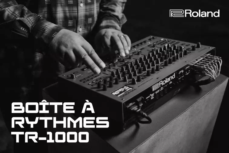 La bote  rythmes TR-1000 : le modle le plus perfectionn de Roland.