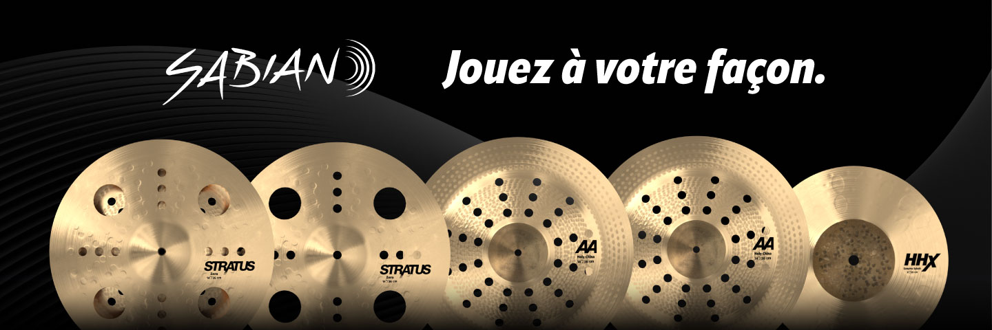 Jouez � votre fa�on gr�ce � Sabian
