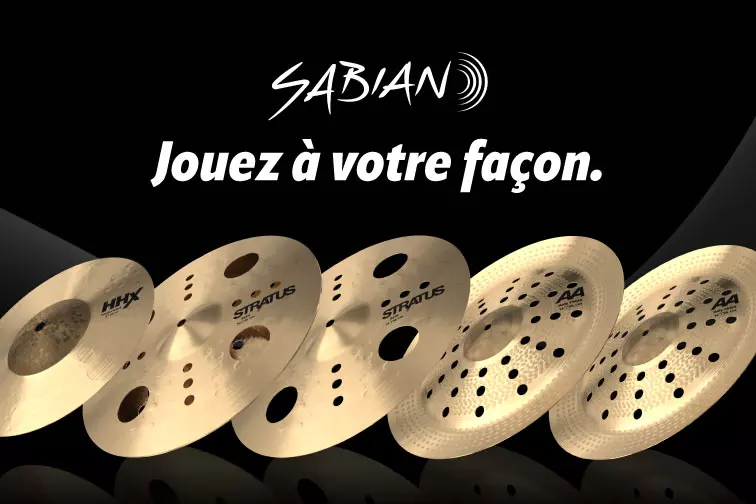 Jouez � votre fa�on gr�ce � Sabian