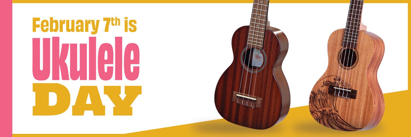 February 7th is Ukulele Day!