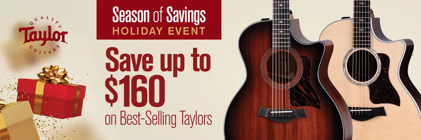 Make this Holiday More Musical with Taylors Season of Savings