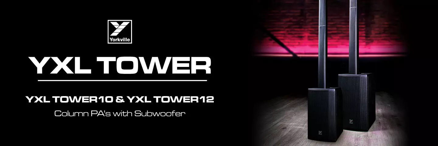 Introducing the New YXL Tower Series