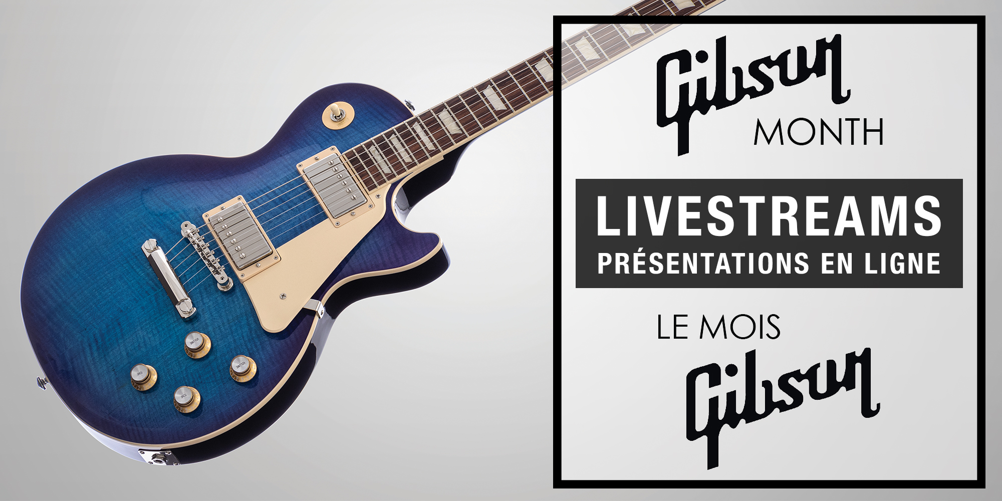 Gibson Month Livestreams