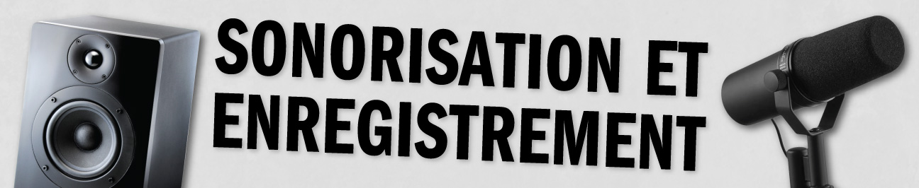 Sonorisation et enregistrement header