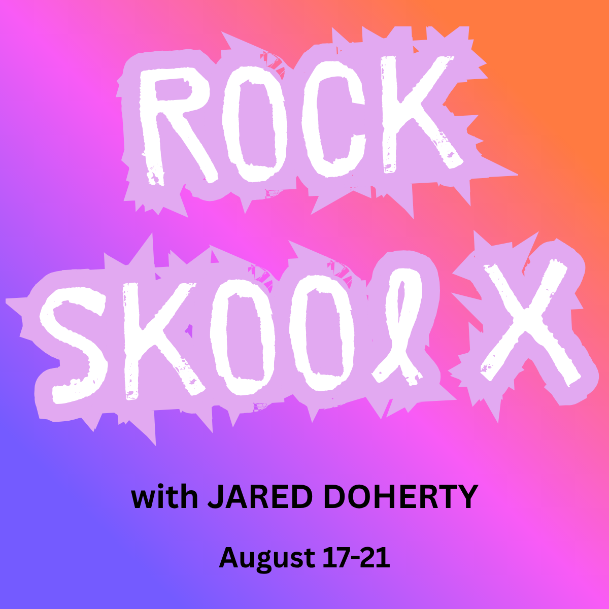 AUG ROCK SKOOL X Jared Doherty lessons in Kamloops