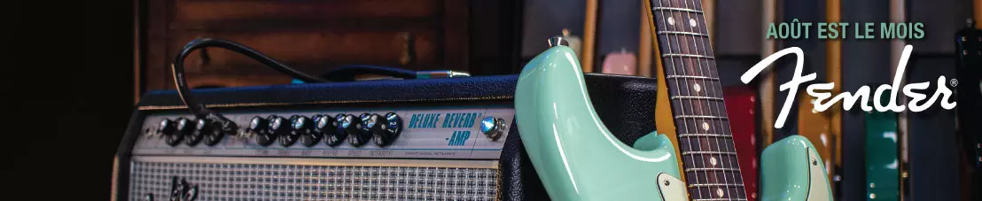 Août est le Mois Fender Août est le Mois Fender
