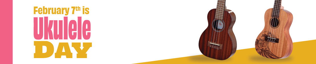 February 7th is Ukulele Day!