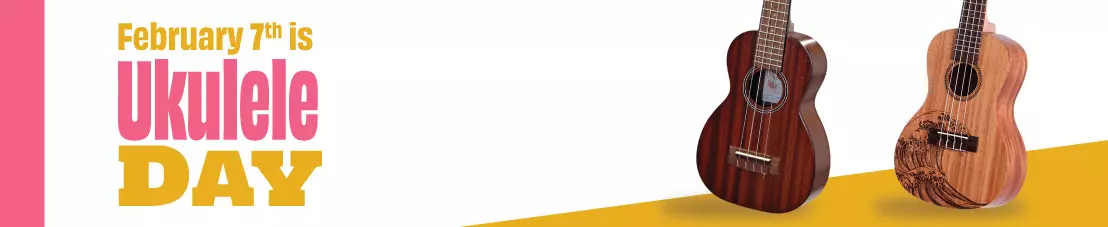 February 7th is Ukulele Day!